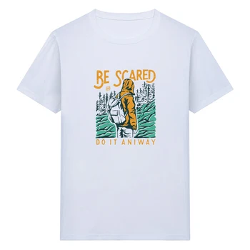 Be Scared Бяла Тениска За Мъже С Къс Ръкав И Кръгло Деколте, Летни Графични Потници, Тениски, Camiseta Hombre, Приемаме Индивидуална Мъжки Дрехи 2