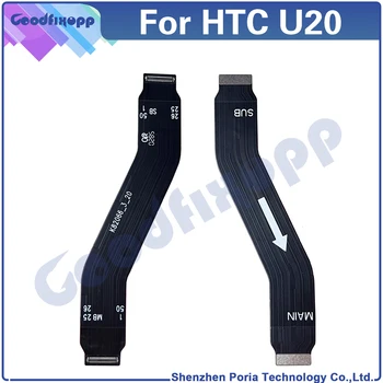 За HTC U20 LCD Дисплей, Основна платка за Свързване на Гъвкави дънната платка Подмяна на Свързване кабел