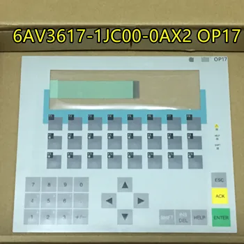 НОВ Превключвател на Мембранна клавиатура 6AV3617-1JC00-0AX2 OP17 за Мембранна клавиатура 6AV3 617-1JC00-0AX2 OP17